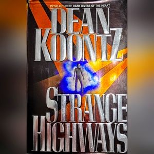 "STRANGE HIGWAYS" DEAN KOONTZ